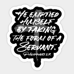 He Emptied Himself Taking the Form of a Servant Easter Philippians 2:7 Sticker
